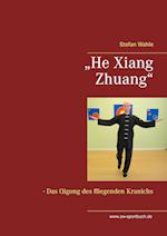 "He Xiang Zhuang"