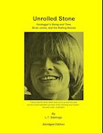 Unrolled Stone - Abridged Edition