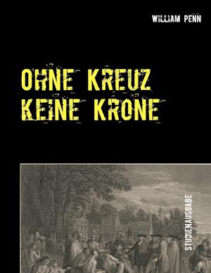 Ohne Kreuz Keine Krone