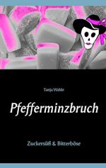 Pfefferminzbruch