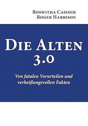 Die Alten 3.0