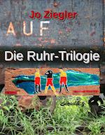 Die Ruhr-Trilogie