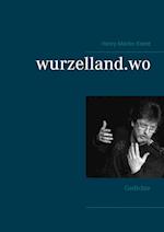 Wurzelland.Wo