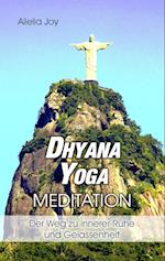 DhyanaYoga - Meditation