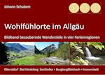 Wohlfühlorte im Allgäu