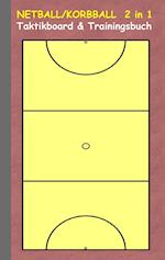 Netball/Korbball  2 in 1 Taktikboard und Trainingsbuch