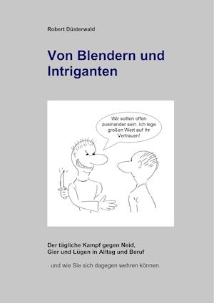 Von Blendern und Intriganten