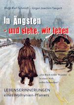 In Ängsten - und siehe, wir leben