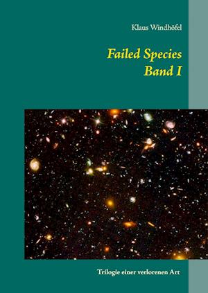 Failed Species: Band I