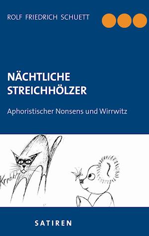 Nächtliche Streichhölzer