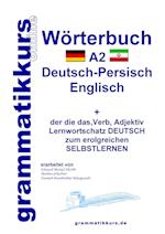 Wörterbuch Deutsch - Persisch - Farsi - Englisch A2