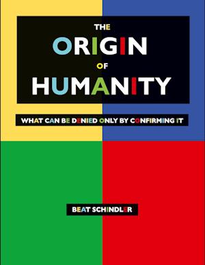 THE ORIGIN OF HUMANITY