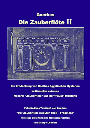 Goethes: Die Zauberflöte II