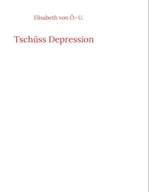 Tschüss Depression