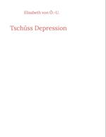 Tschüss Depression