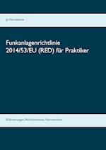 Funkanlagenrichtlinie 2014/53/Eu (Red) Fur Praktiker