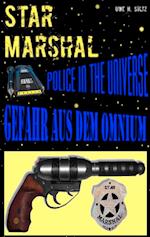 Star Marshal - Police in the Universe - Gefahr aus dem Omnium