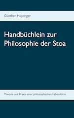 Handbüchlein zur Philosophie der Stoa