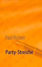 Party-Streiche