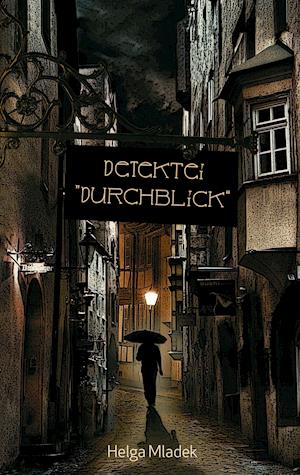 Detektei "Durchblick"