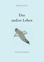 Das andere Leben