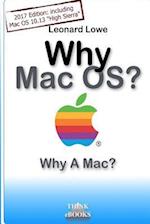 Why Macos? Why a Mac?