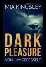Dark Pleasure – Von ihm gefesselt