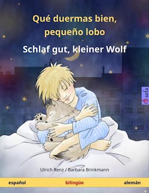 Que duermas bien, pequeño lobo – Schlaf gut, kleiner Wolf (español – alemán)