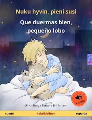 Nuku hyvin, pieni susi – Que duermas bien, pequeño lobo (suomi – espanja)