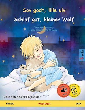 Sov godt, lille ulv - Schlaf gut, kleiner Wolf (dansk - tysk)
