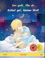 Sov godt, lille ulv - Schlaf gut, kleiner Wolf (dansk - tysk)