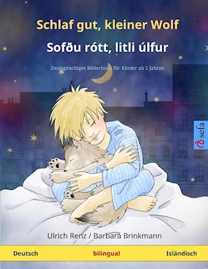 Schlaf gut, kleiner Wolf - Sofðu rótt, litli úlfur (Deutsch - Isländisch)