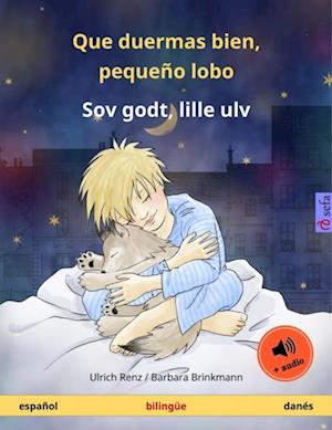 Que duermas bien, pequeño lobo – Sov godt, lille ulv (español – danés)