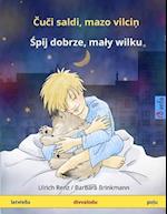 Sleep Tight, Little Wolf. Bilingual Children's Book (Latvian - Polish)