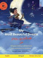 My Most Beautiful Dream - &#1602;&#1588;&#1606;&#1711;]&#1578;&#1585;&#1740;&#1606; &#1585;&#1608;&#1740;&#1575;&#1740; &#1605;&#1606; (English - Pers