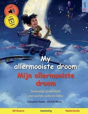 My allermooiste droom - Mijn allermooiste droom (Afrikaans - Nederlands)