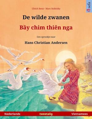 De wilde zwanen – B?y chim thiên nga (Nederlands – Vietnamees)