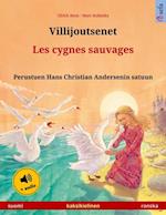 Villijoutsenet – Les cygnes sauvages (suomi – ranska)