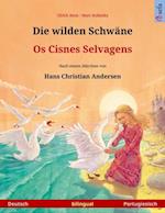 Die wilden Schwäne – Os Cisnes Selvagens (Deutsch – Portugiesisch)