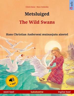 Metsluiged - The Wild Swans (eesti keel - inglise keel)