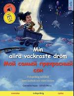 Min allra vackraste dröm - &#1052;&#1086;&#1081; &#1089;&#1072;&#1084;&#1099;&#1081; &#1087;&#1088;&#1077;&#1082;&#1088;&#1072;&#1089;&#1085;&#1099;&#