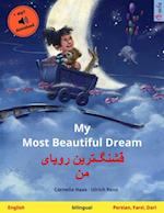 My Most Beautiful Dream - ????????? ????? ?? (English - Persian, Farsi, Dari)