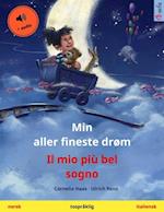 Min aller fineste drøm – Il mio più bel sogno (norsk – italiensk)