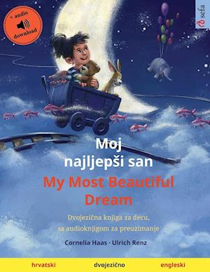 Moj najljepsi san - My Most Beautiful Dream (hrvatski - engleski)