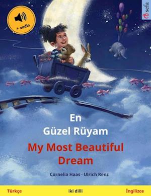 En Guzel Ruyam - My Most Beautiful Dream (Turkce - Ingilizce)