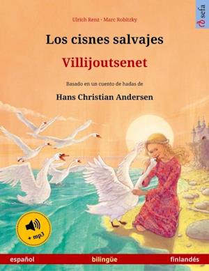 Los cisnes salvajes – Villijoutsenet (español – finlandés)