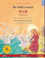 De vilde svaner - ¿¿¿ - Ye tian'é (dansk - kinesisk)