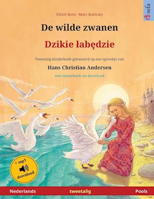 De wilde zwanen - Dzikie labedzie (Nederlands - Pools)