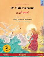 De vilda svanarna - &#1575;&#1604;&#1576;&#1580;&#1593; &#1575;&#1604;&#1576;&#1585;&#1610; (svenska - arabiska)