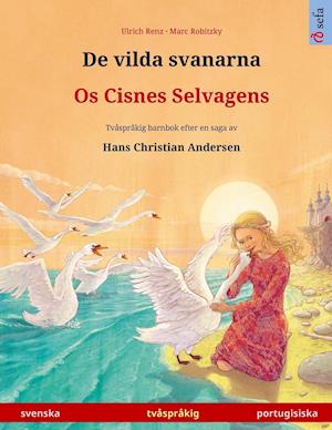 De vilda svanarna - Os Cisnes Selvagens (svenska - portugisiska)